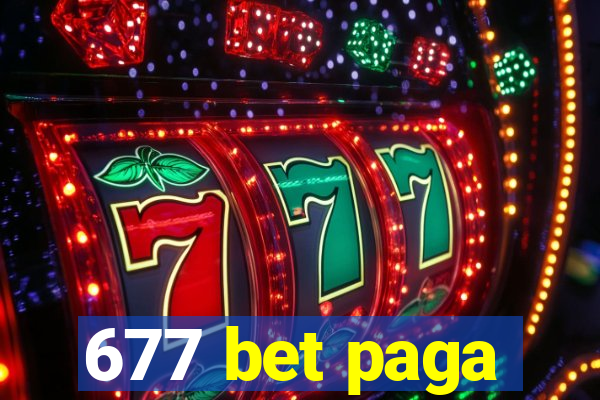 677 bet paga